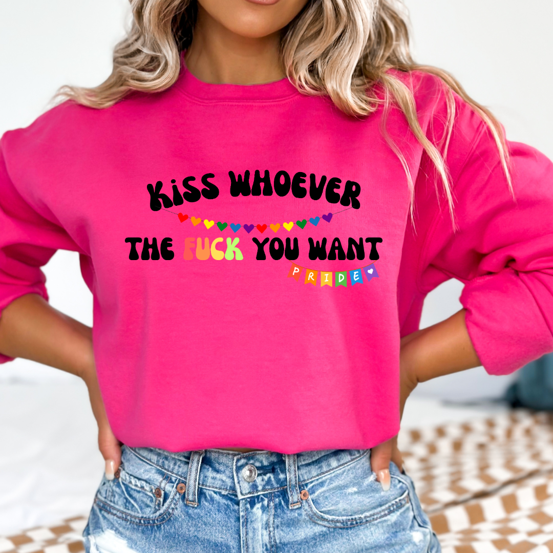 Kiss Whoever The Fuck You Want Crewneck and Hoodies