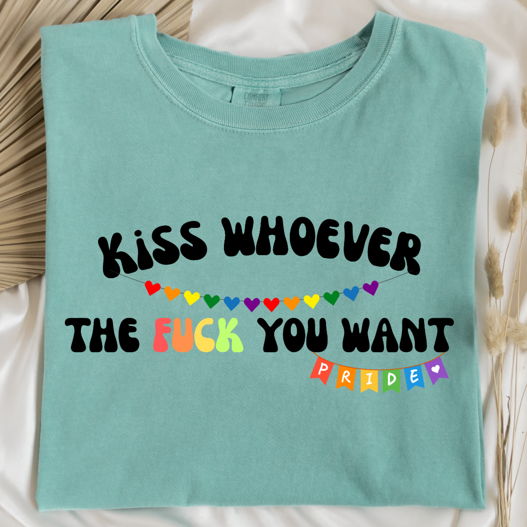 Kiss Whoever The Fuck You Want Graphic Tee