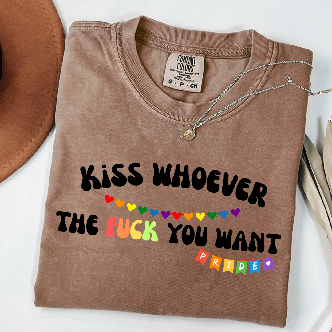 Kiss Whoever The Fuck You Want Graphic Tee