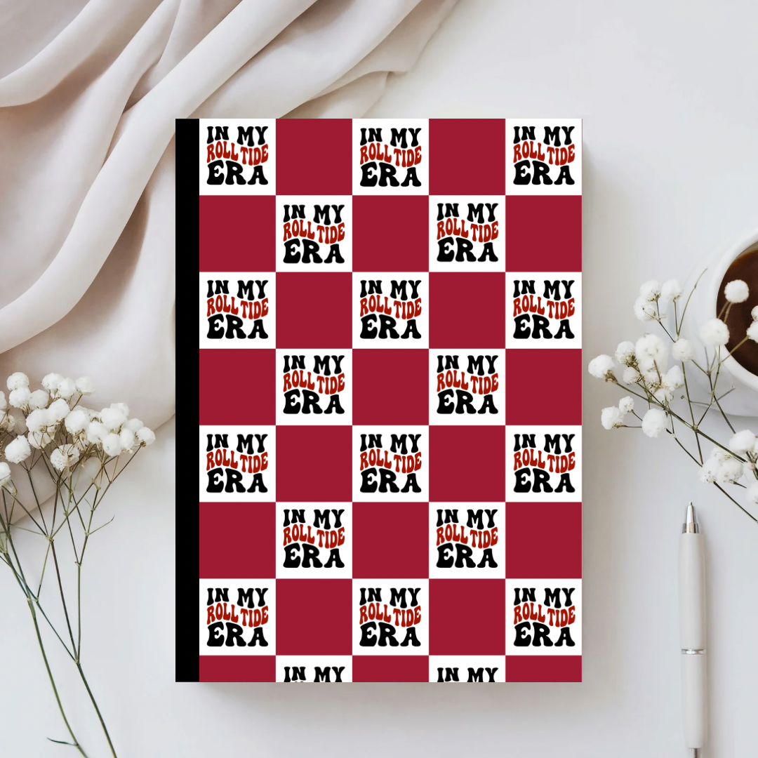 In My Roll Tide Era Custom Composition Notebook