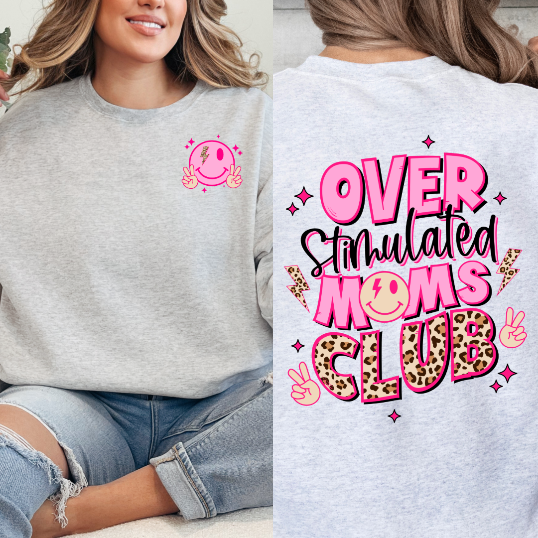 Customized Grey Adult Crewneck Overstimulated Moms club pink and cheetah print font with smiley face on front and back.