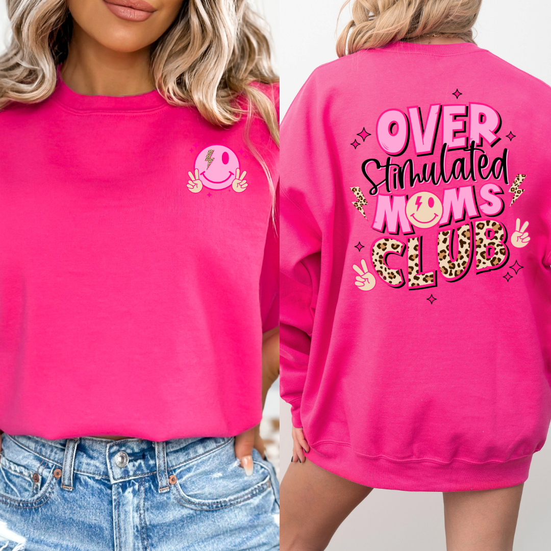 Customized Medium Hot Pink Adult Crewneck Overstimulated Moms club pink and cheetah print font with smiley face on front and back.