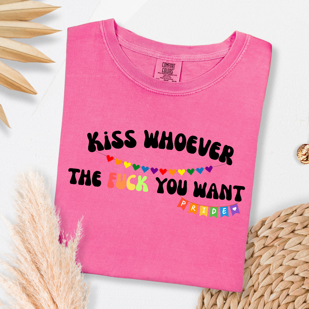 Kiss Whoever The Fuck You Want Graphic Tee