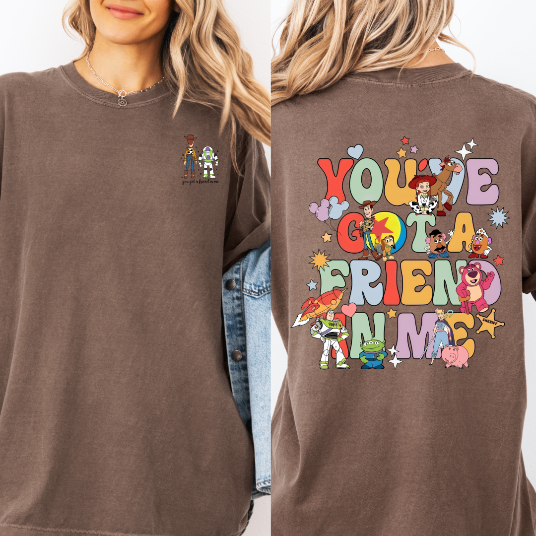 Adult Customized Toy Story Espresso Brown graphic tee You've got a friend in me bubble letters. Matching Youth Tee and crewneck available.