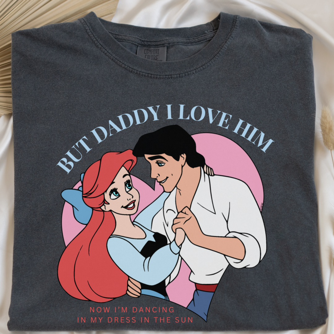 Customized Adult Tee But Daddy I love him Ariel and Eric Pepper Vintage Black Matching youth available