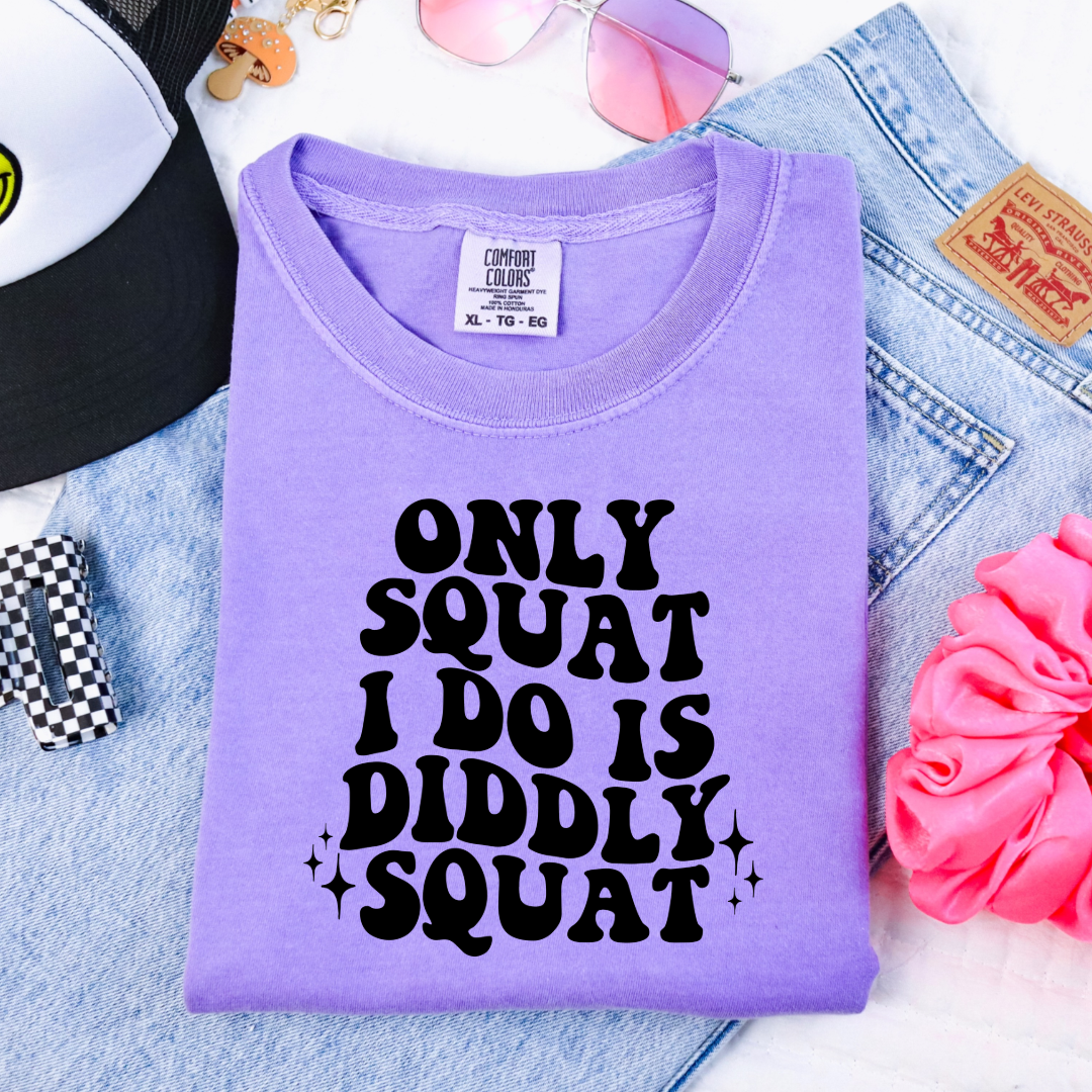 Customized Youth Comfort Colors Violet graphic tee with bubble letters only squat I do is diddly squat with 3 twinkles on each side. Matching hoodies and crewnecks in youth and adult sizes available.