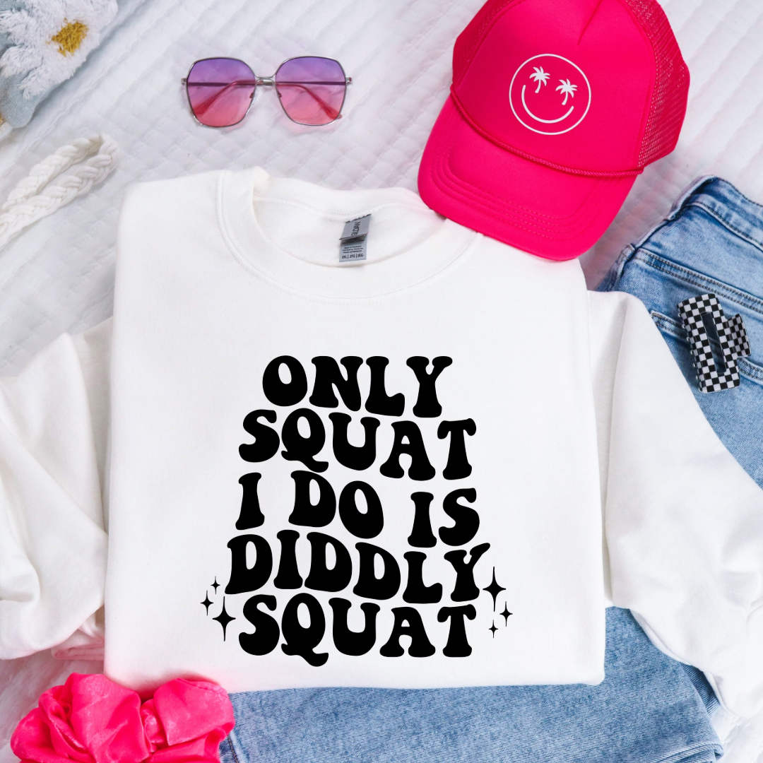 Customized Youth White Crewneck with bubble letters only squat I do is diddly squat with 3 twinkles on each side. Matching hoodies and Graphic tees in youth and adult sizes available.