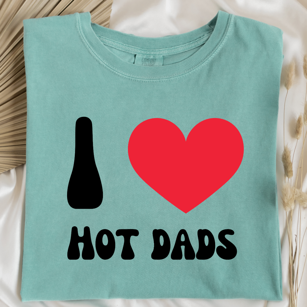I Love Hot Dads Graphic Tee