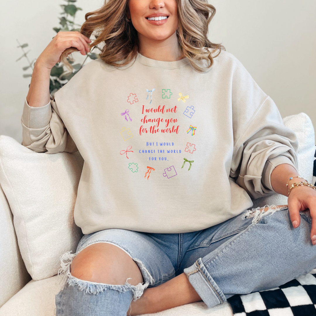 I Wouldn't Change You For The World Bows Graphic Tee & Crewneck