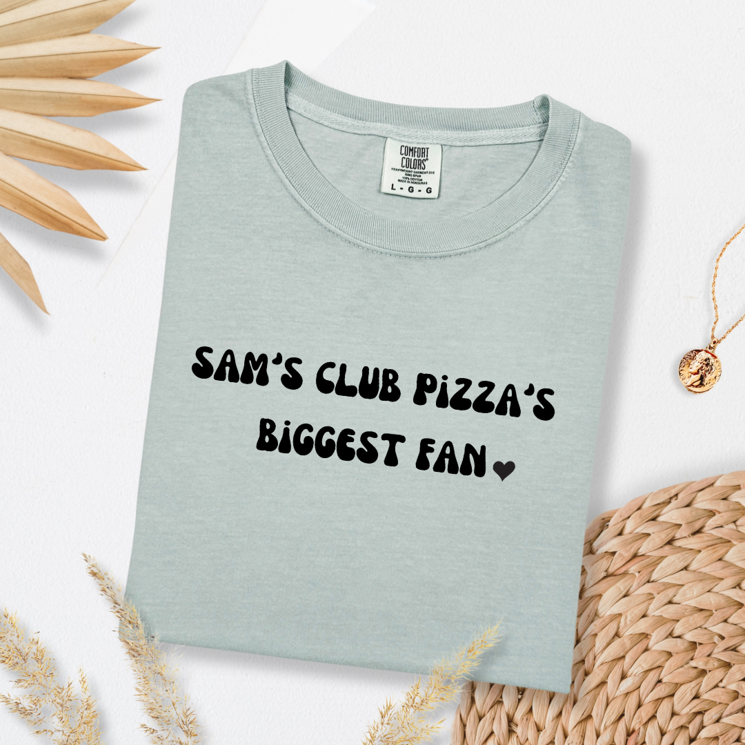 Sam's Club Pizza Biggest Fan Graphic Tee