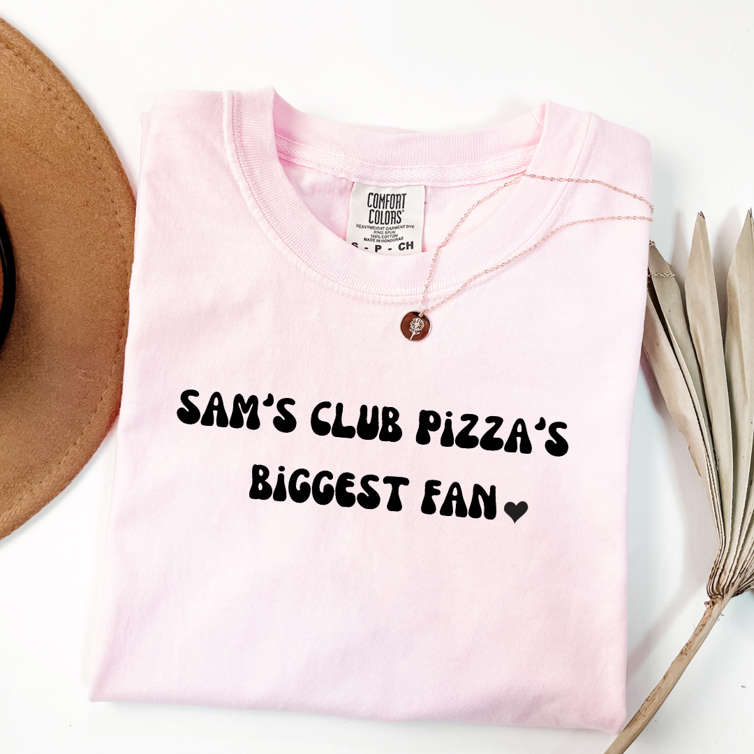 Sam's Club Pizza Biggest Fan Graphic Tee