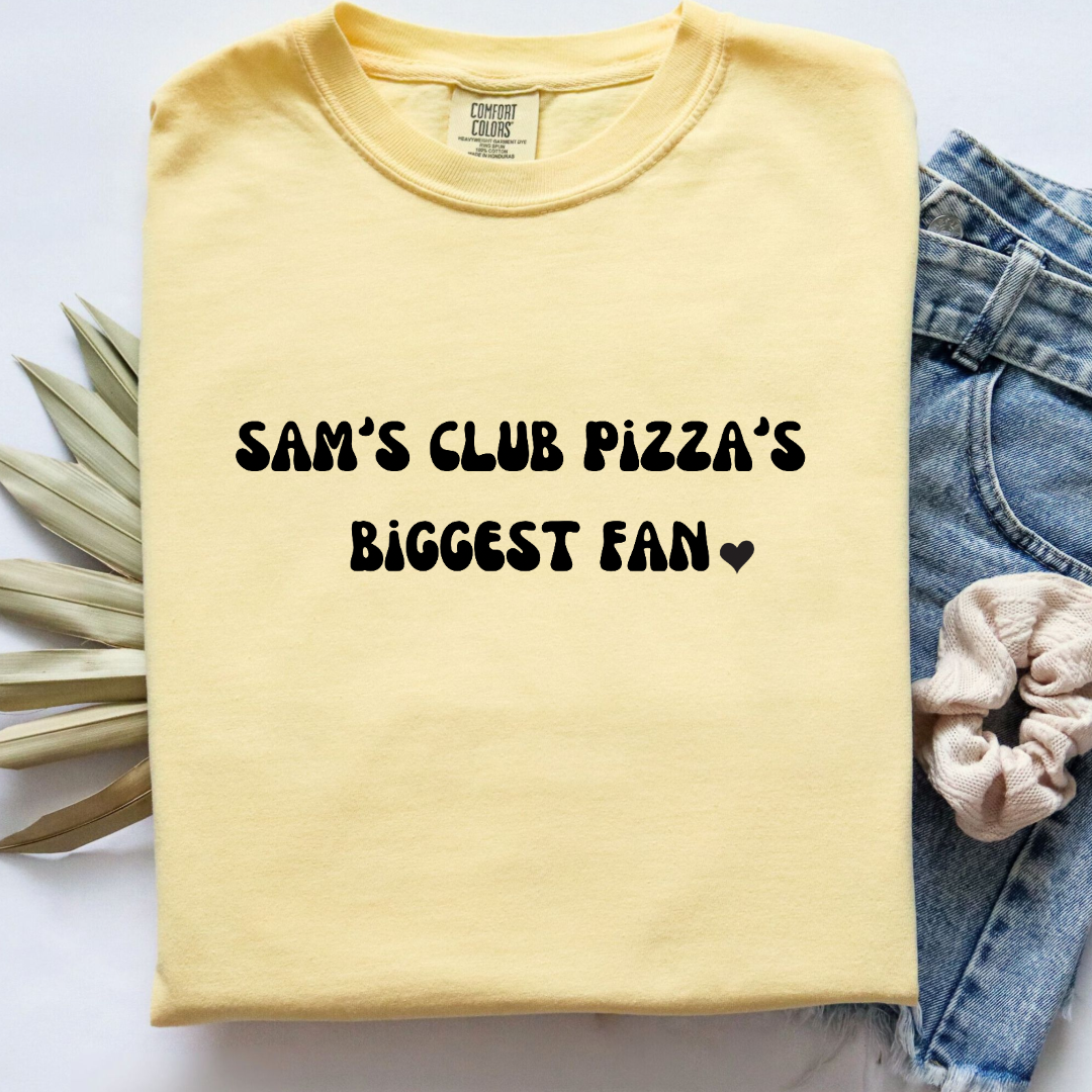 Sam's Club Pizza Biggest Fan Graphic Tee