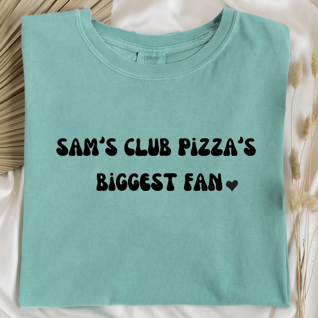 Sam's Club Pizza Biggest Fan Graphic Tee