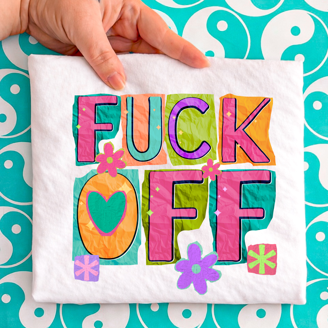 Fuck off Graphic Tee & Crewneck l