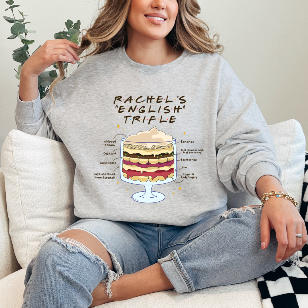 Rachel's Thanksgiving Trifle Crewneck & Hoodie