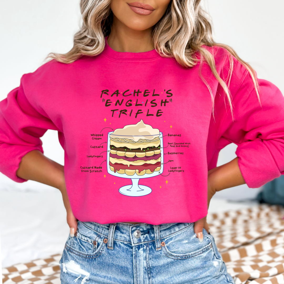 Rachel's Thanksgiving Trifle Crewneck & Hoodie