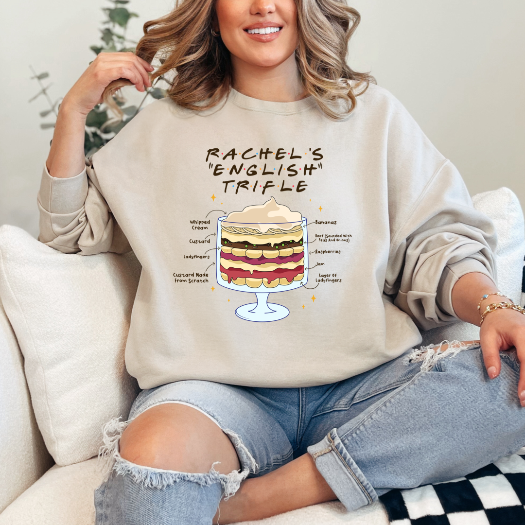 Rachel's Thanksgiving Trifle Crewneck & Hoodie