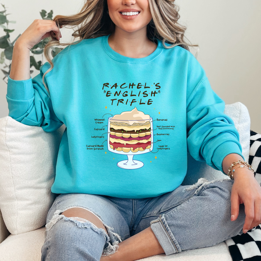 Rachel's Thanksgiving Trifle Crewneck & Hoodie