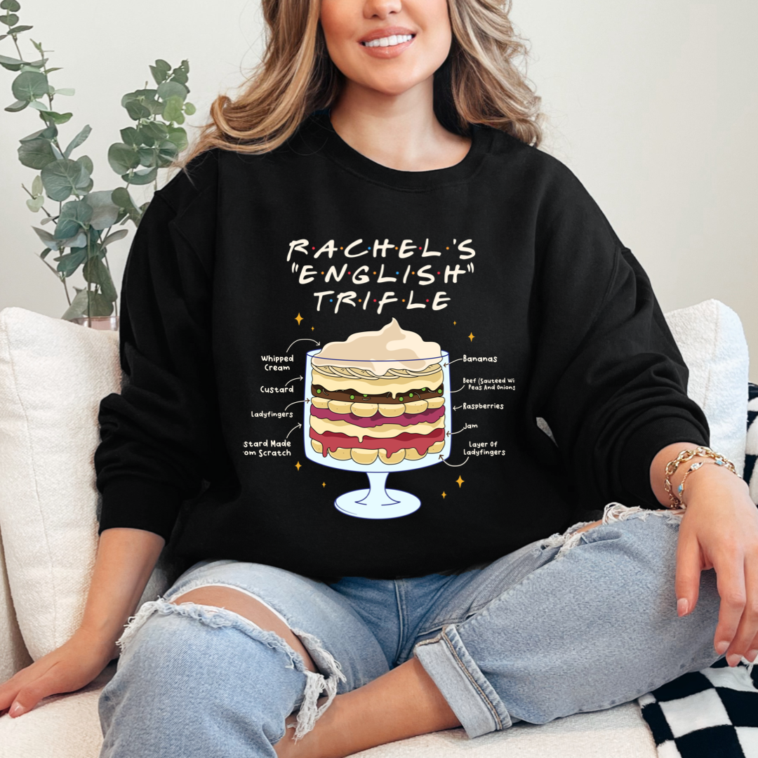 Rachel's Thanksgiving Trifle Crewneck & Hoodie