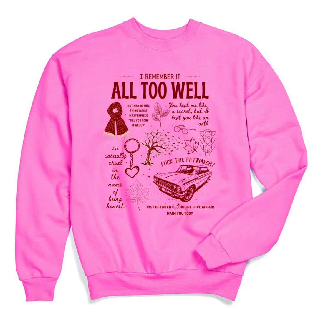 All To Well Crewneck & Hoodie