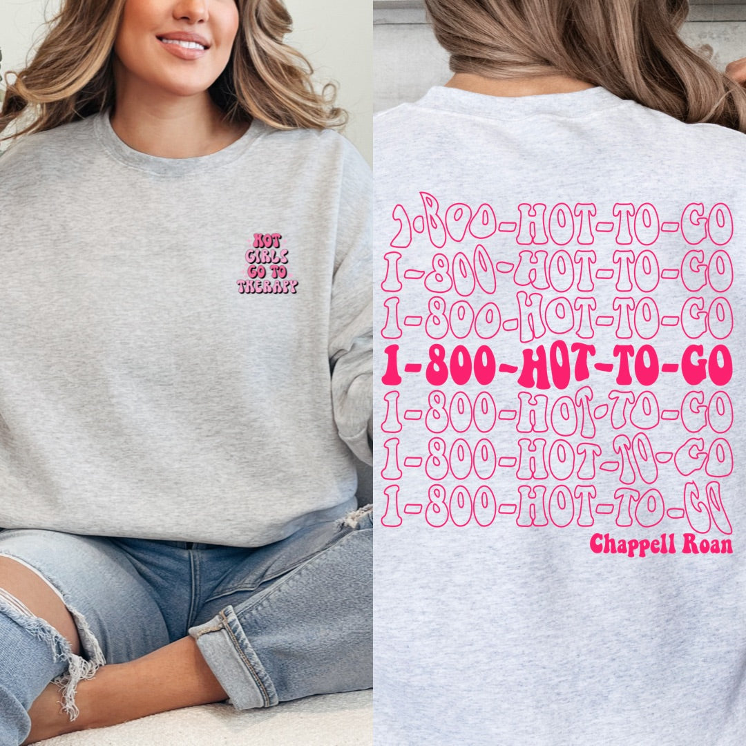 1-800-Hot-To-Go Crewneck & Hoodie