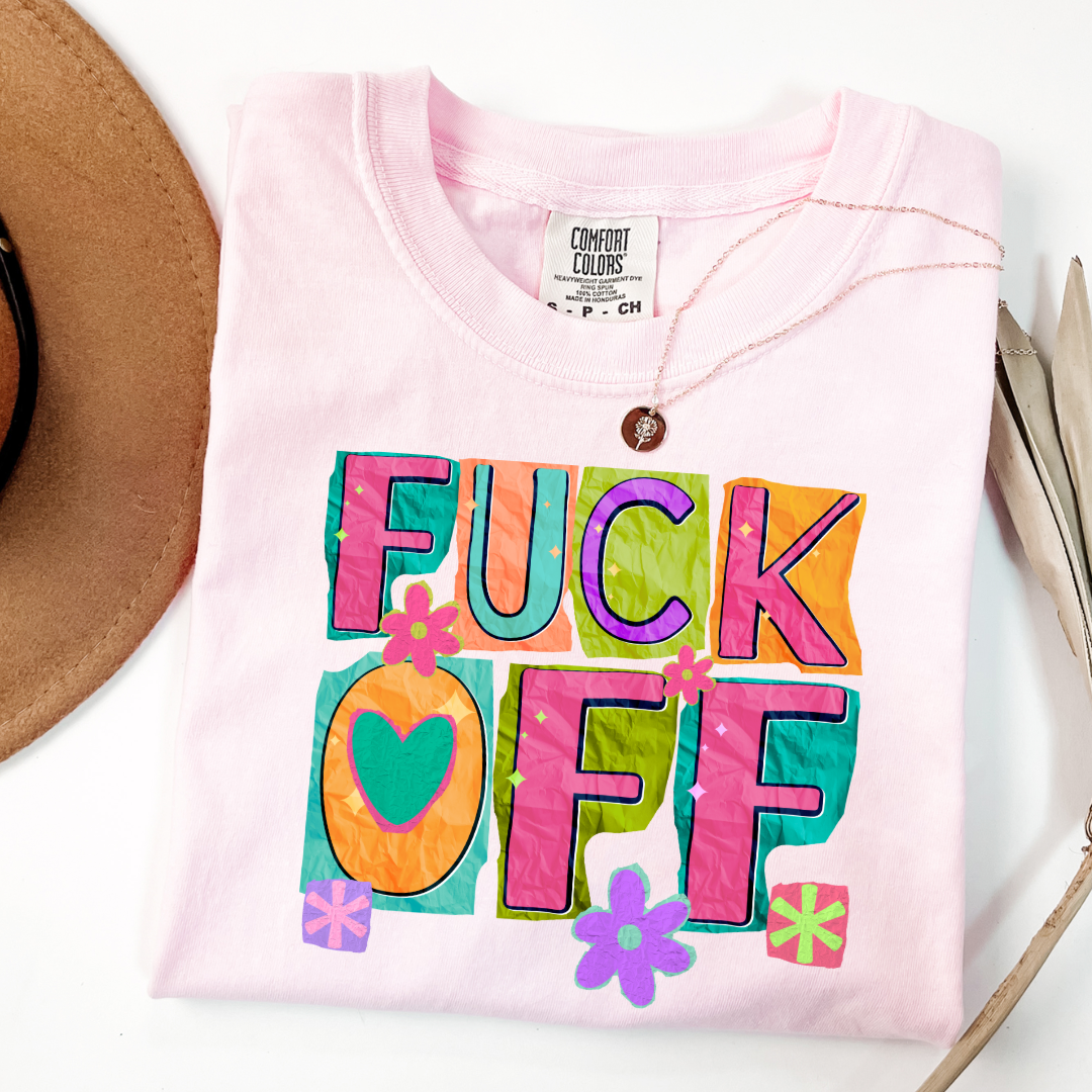 Fuck off Graphic Tee & Crewneck l