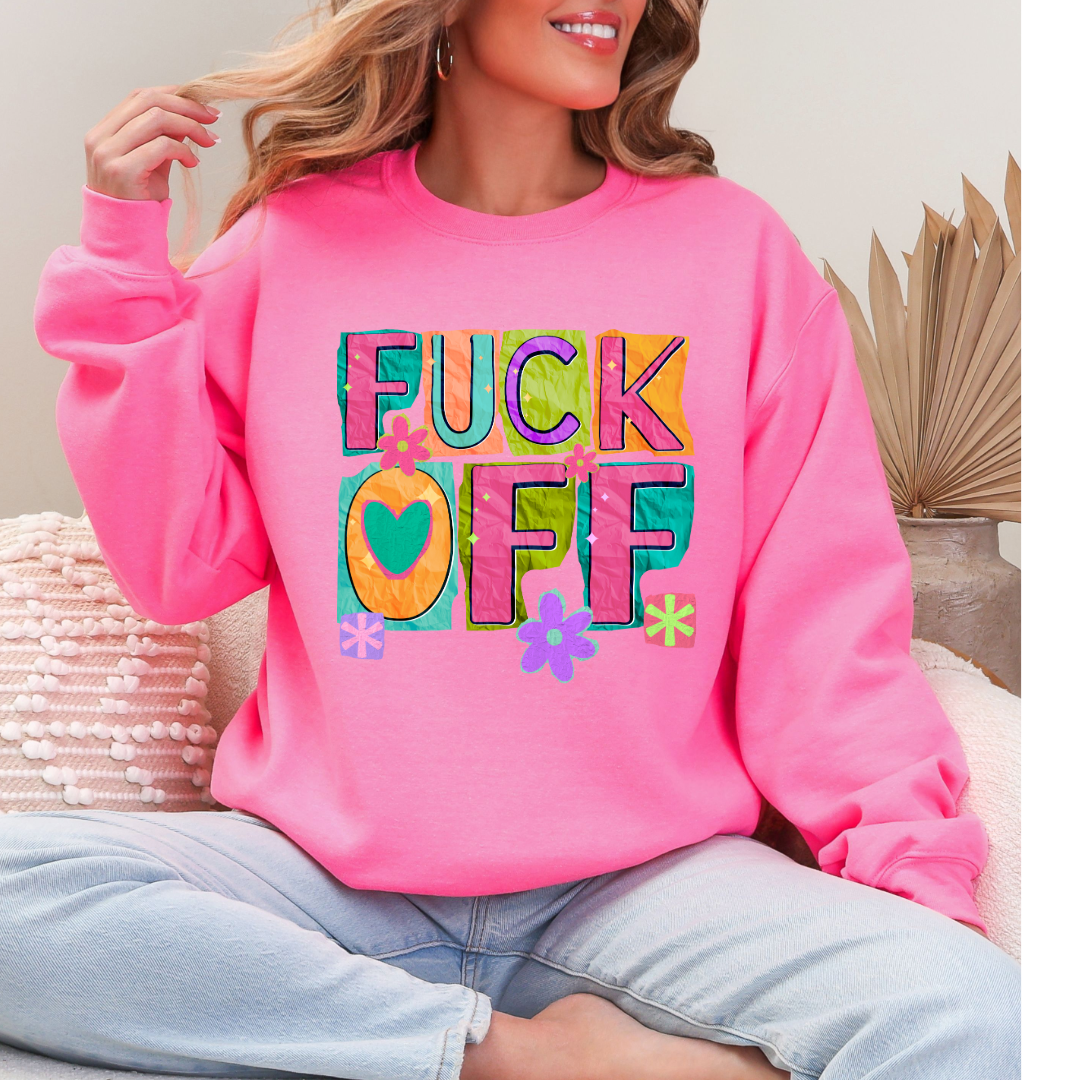 Fuck off Graphic Tee & Crewneck l