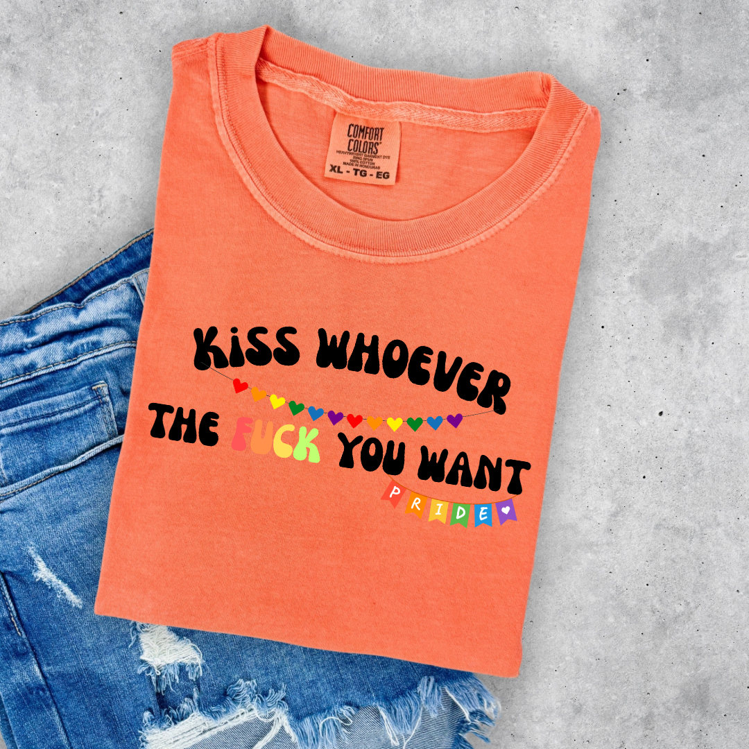 Kiss Whoever The Fuck You Want Graphic Tee