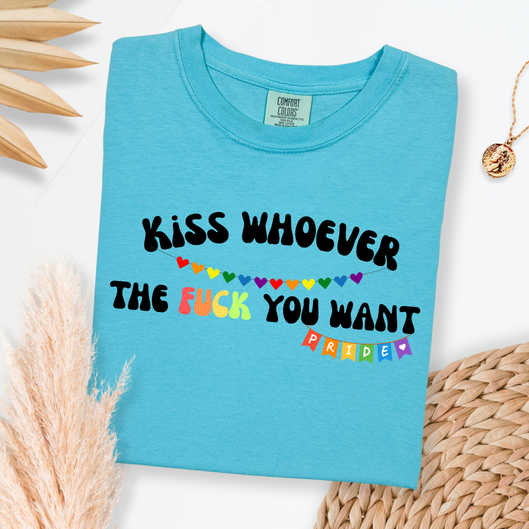 Kiss Whoever The Fuck You Want Graphic Tee