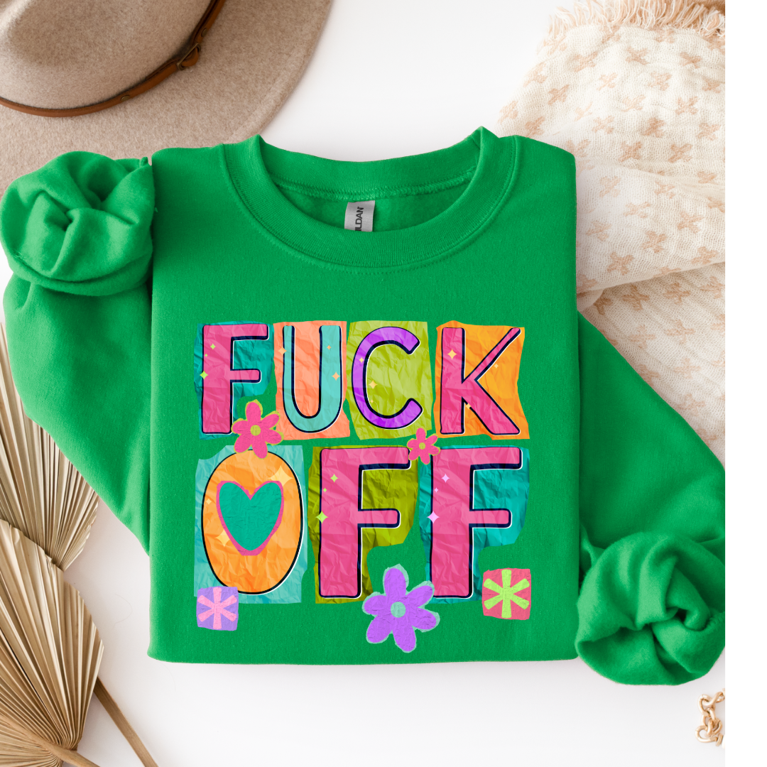 Fuck off Graphic Tee & Crewneck l