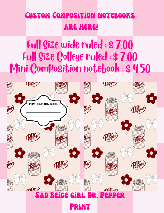 Sad Beige Girl Dr.Pepper Composition Notebook