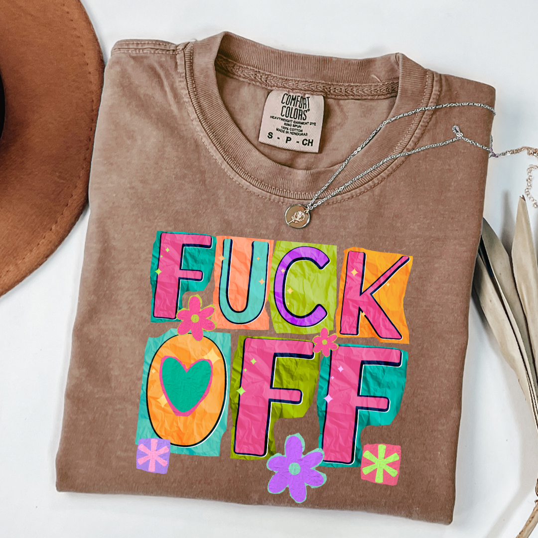 Fuck off Graphic Tee & Crewneck l