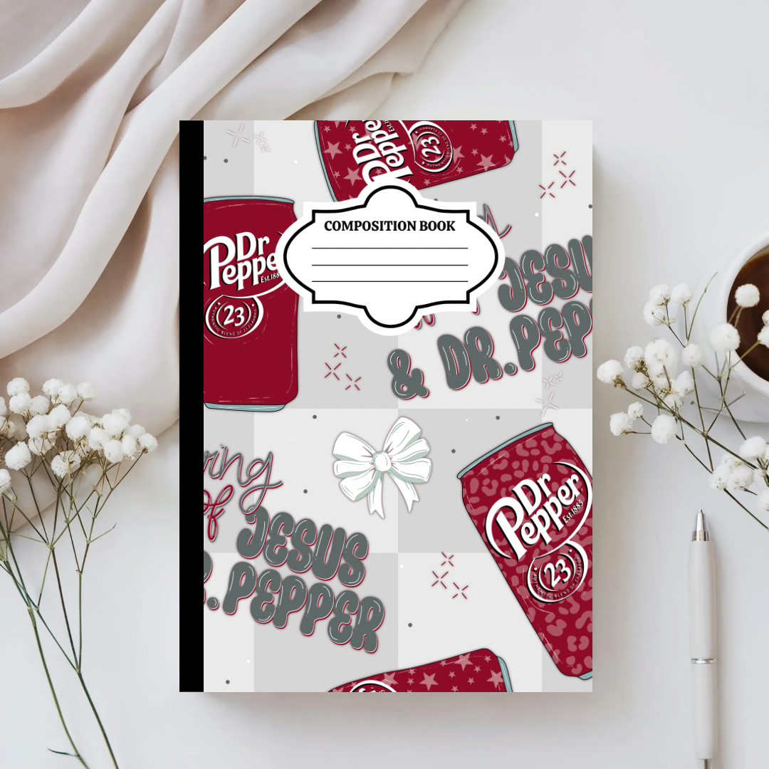 My Lord and Savior Jesus and Dr. Pepper Custom Composition Notebook