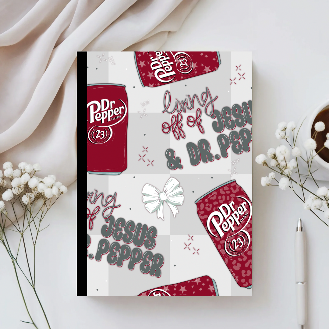 My Lord and Savior Jesus and Dr. Pepper Custom Composition Notebook