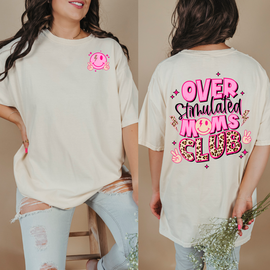 Customized Ivory Graphic Tee Overstimulated Moms club pink and cheetah print font with smiley face on front and back