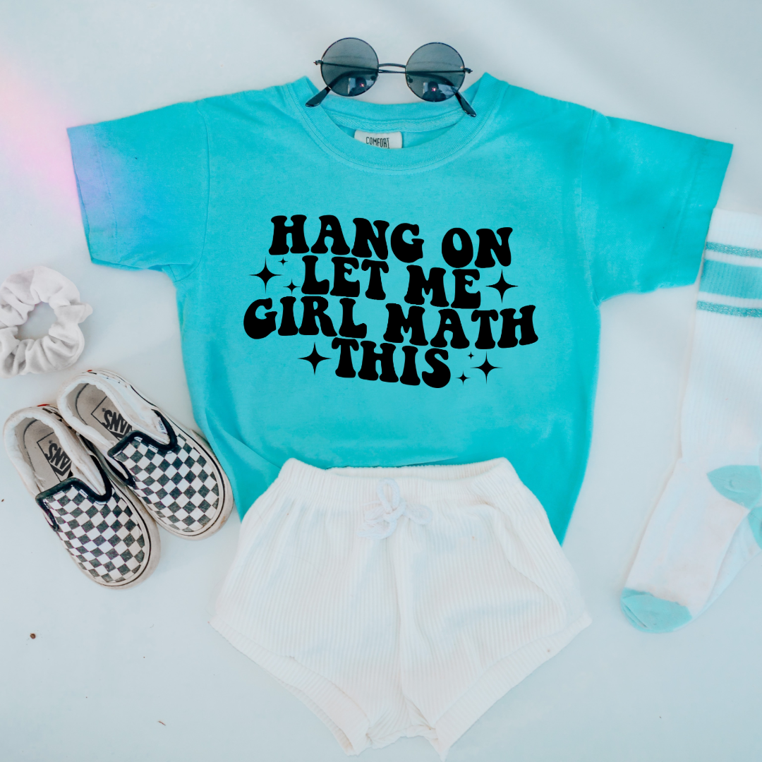 Customized Lagoon Blue Youth Graphic tee Hang on let me girl math this black bubble letters