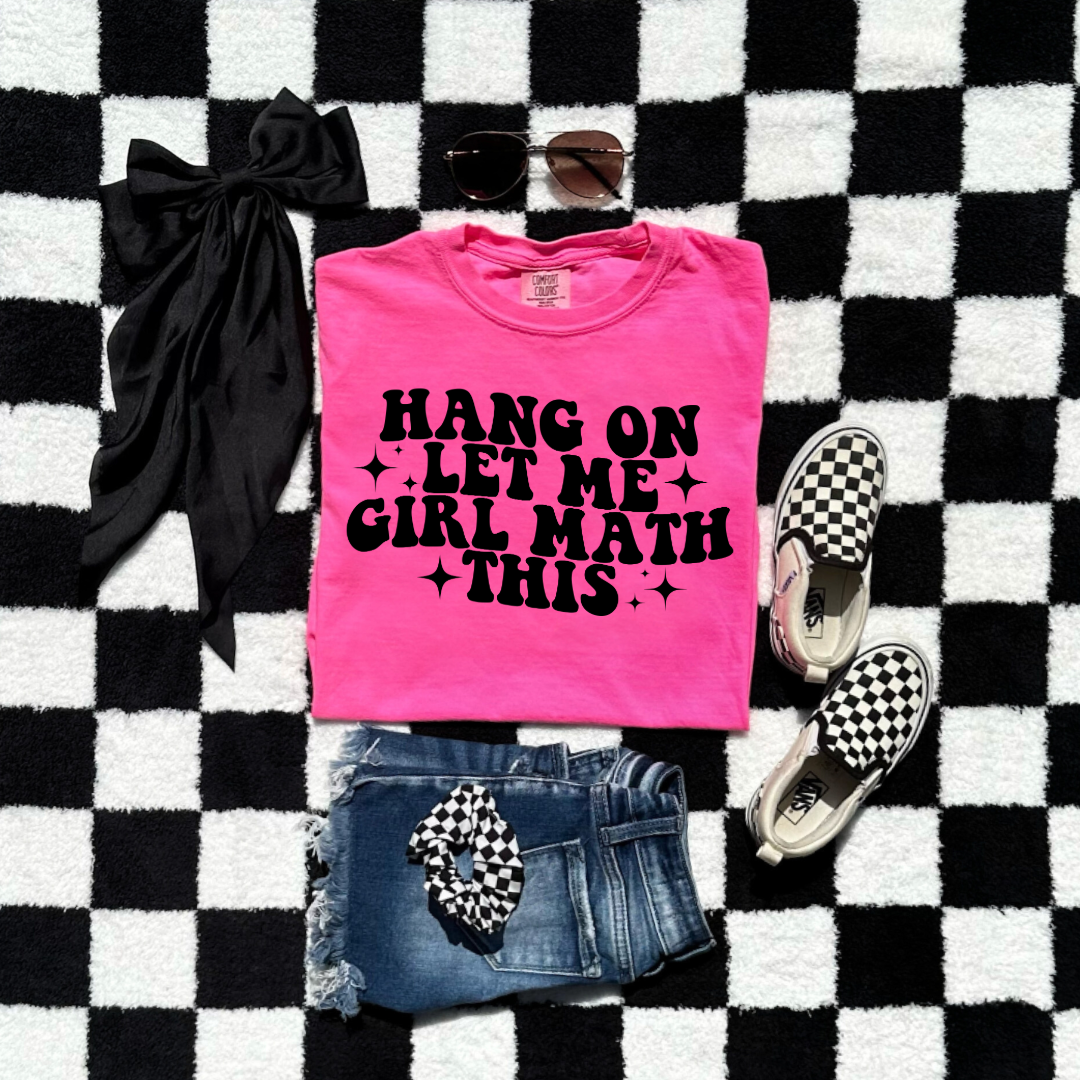 Customized Neon Pink Youth Graphic tee Hang on let me girl math this black bubble letters