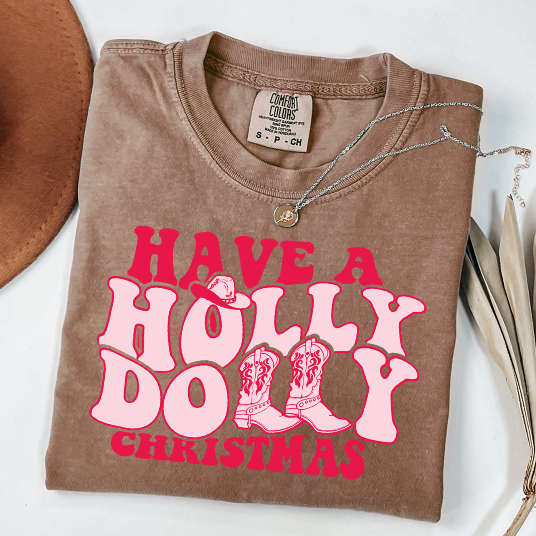 Have A Holly Dolly Christmas Graphic Tee