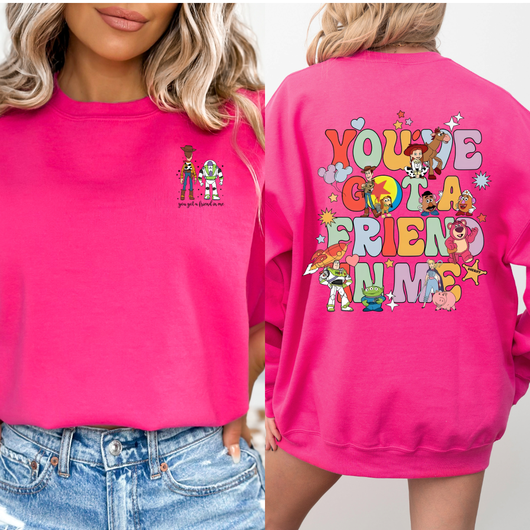 Customized Adult Medium hot pink Toy Story you've got a friend in me front and back crewneck matching youth tee and crewnecks available