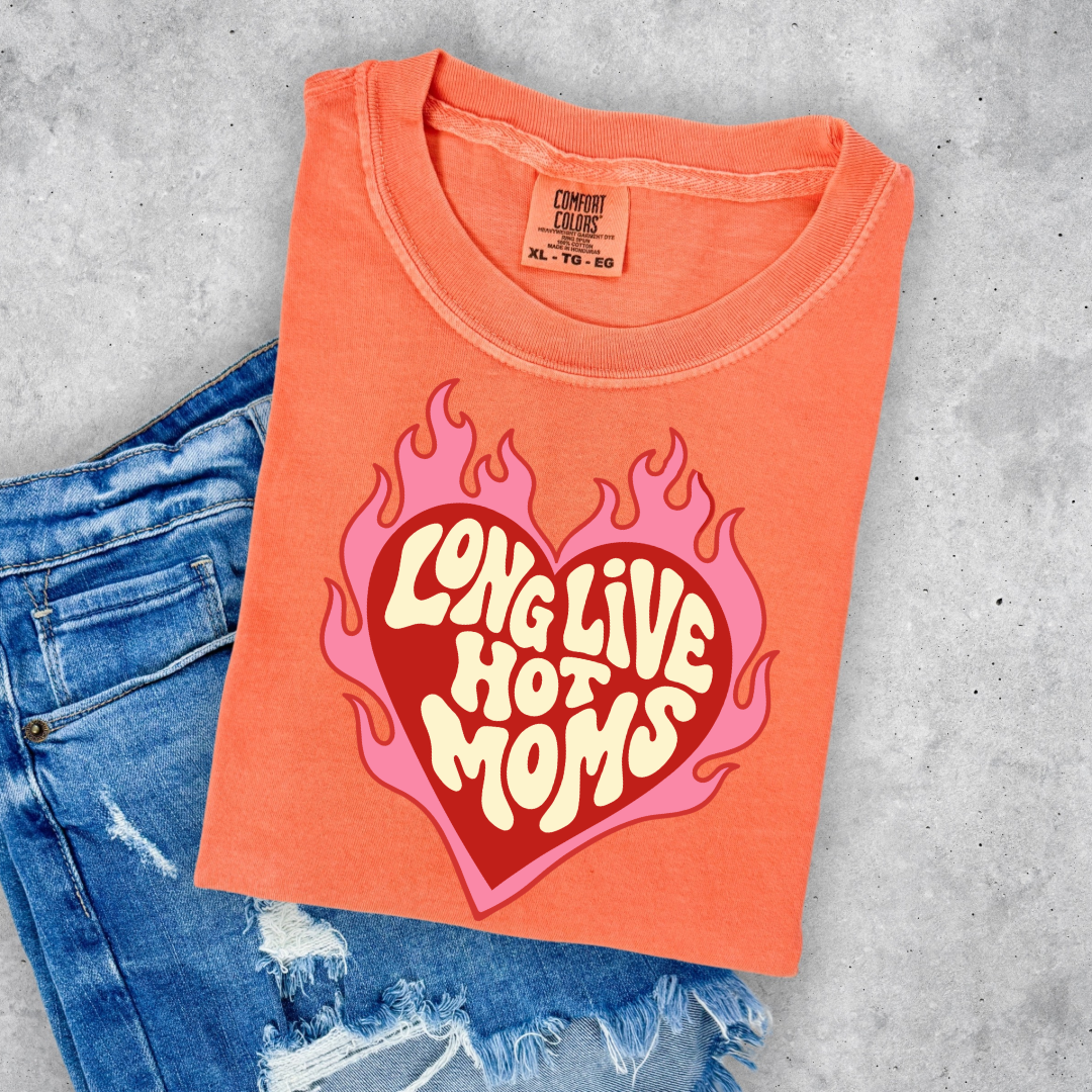 Long Live Hot Moms Graphic Tee & Crewneck