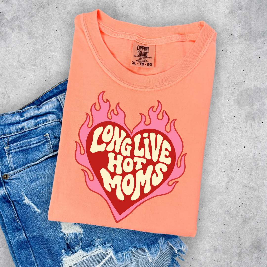 Long Live Hot Moms Graphic Tee & Crewneck