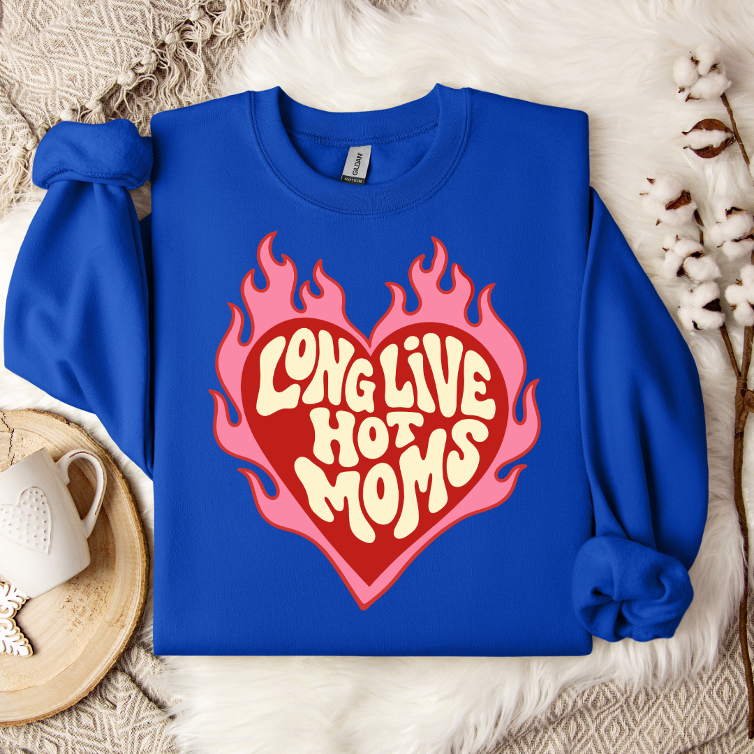 Long Live Hot Moms Graphic Tee & Crewneck