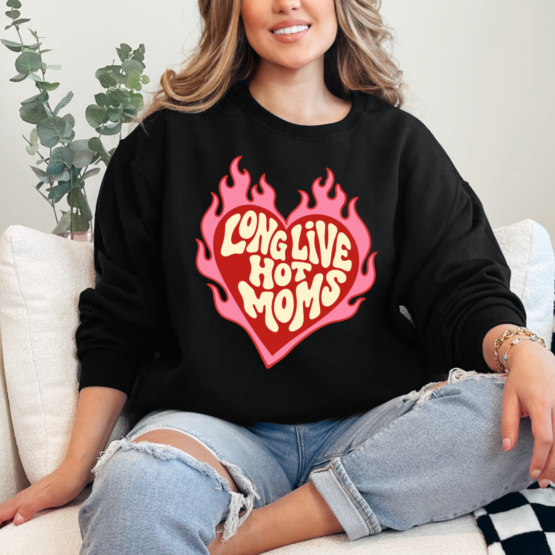 Long Live Hot Moms Graphic Tee & Crewneck