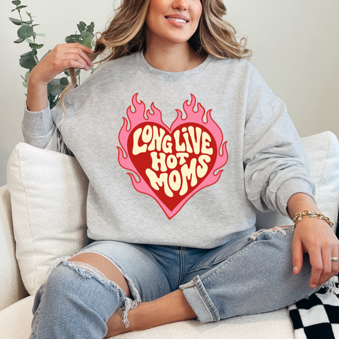 Long Live Hot Moms Graphic Tee & Crewneck
