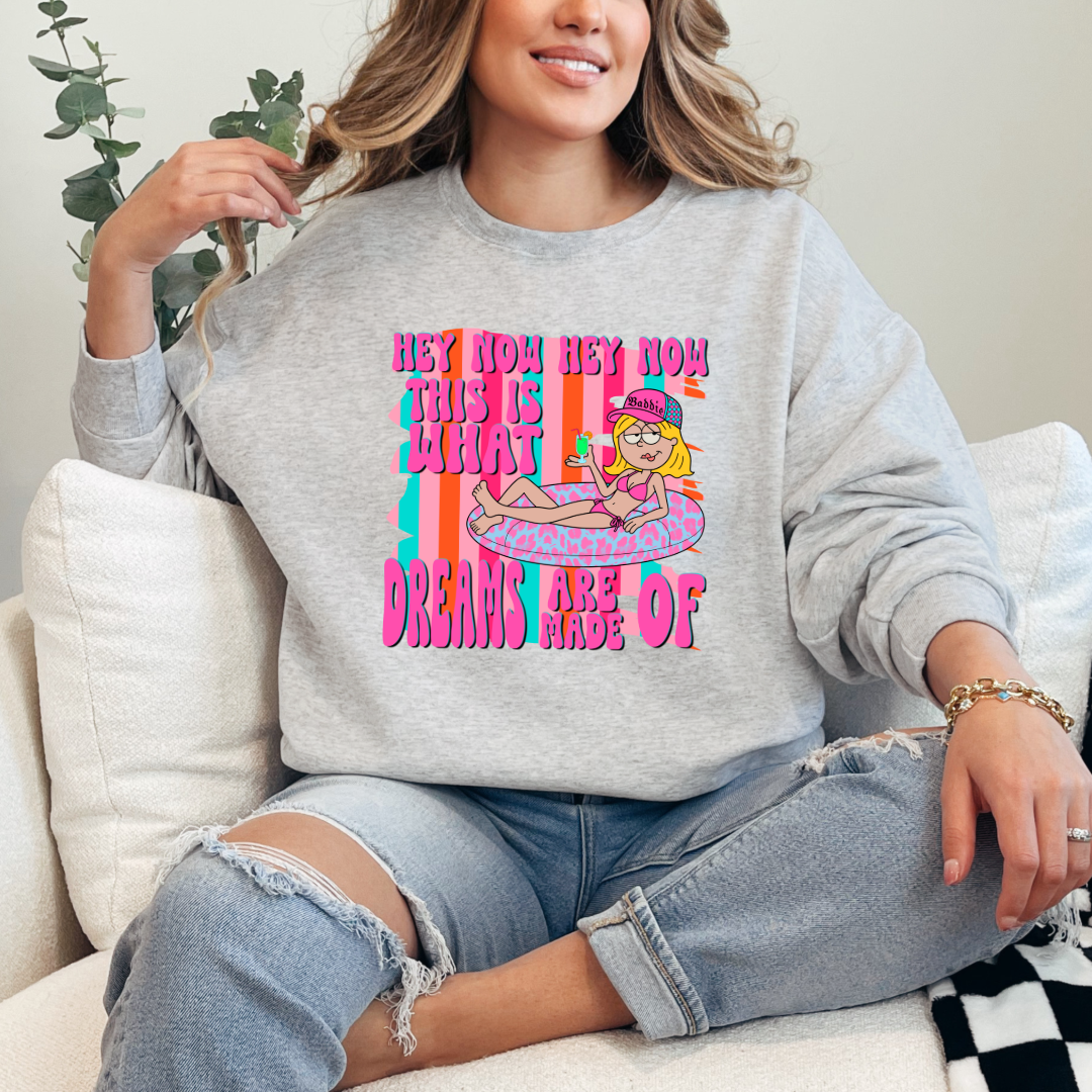 What Dreams Are Made Of Graphic Tee & Crewneck