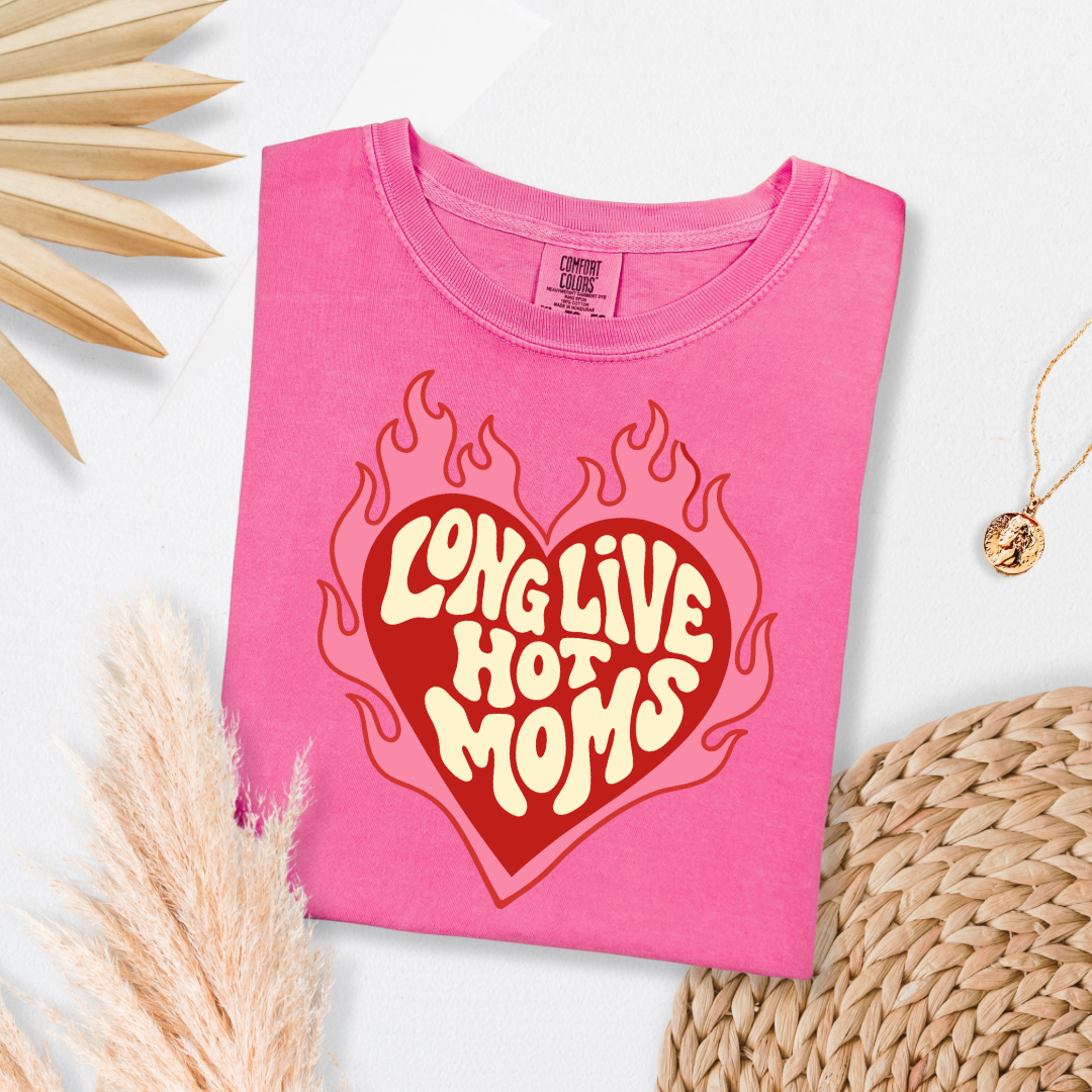 Long Live Hot Moms Graphic Tee & Crewneck