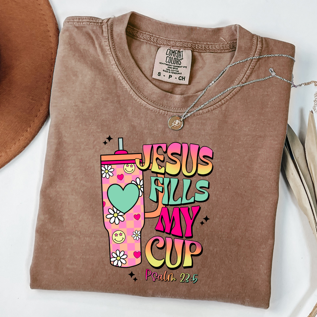 Jesus Fills My Cup Graphic Tee