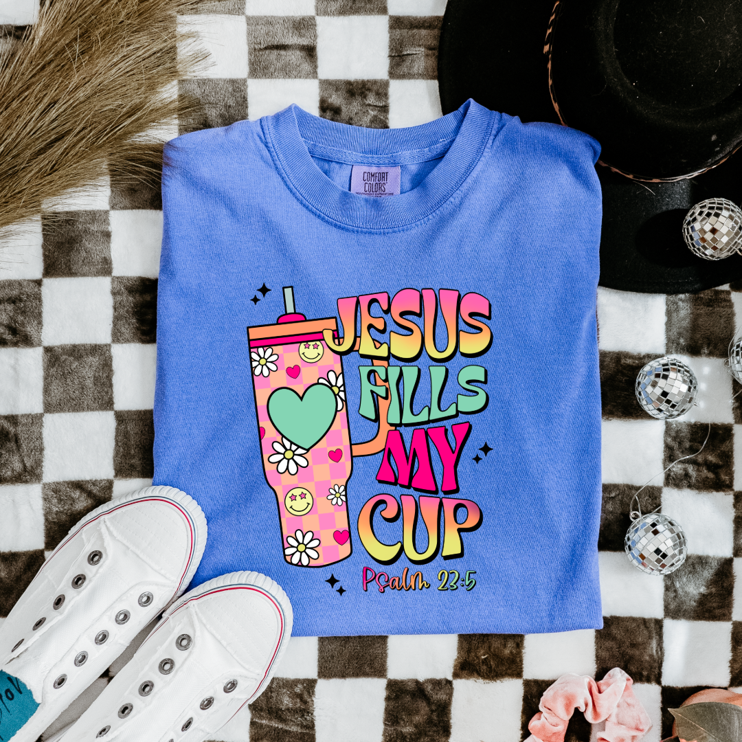 Jesus Fills My Cup Graphic Tee