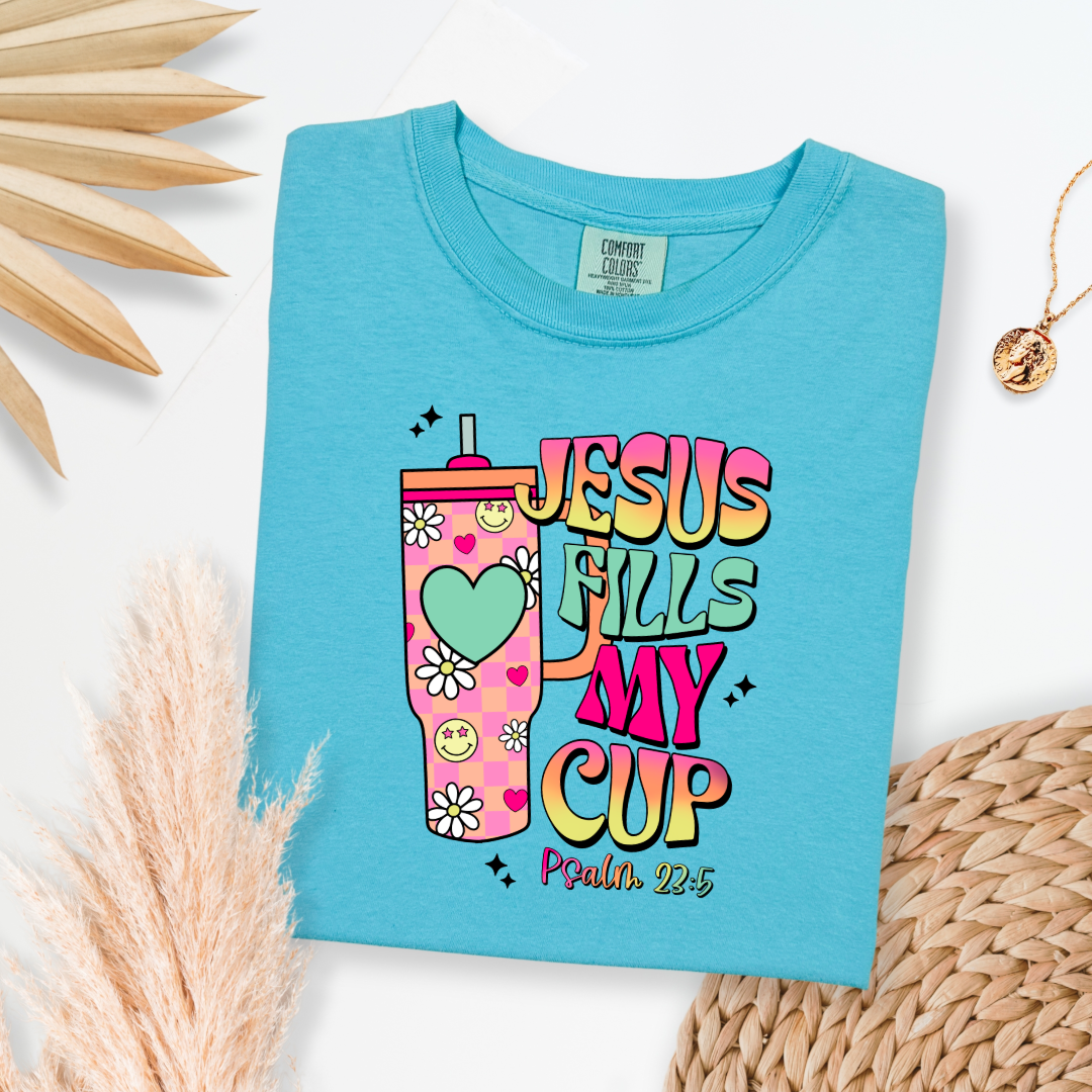 Jesus Fills My Cup Graphic Tee