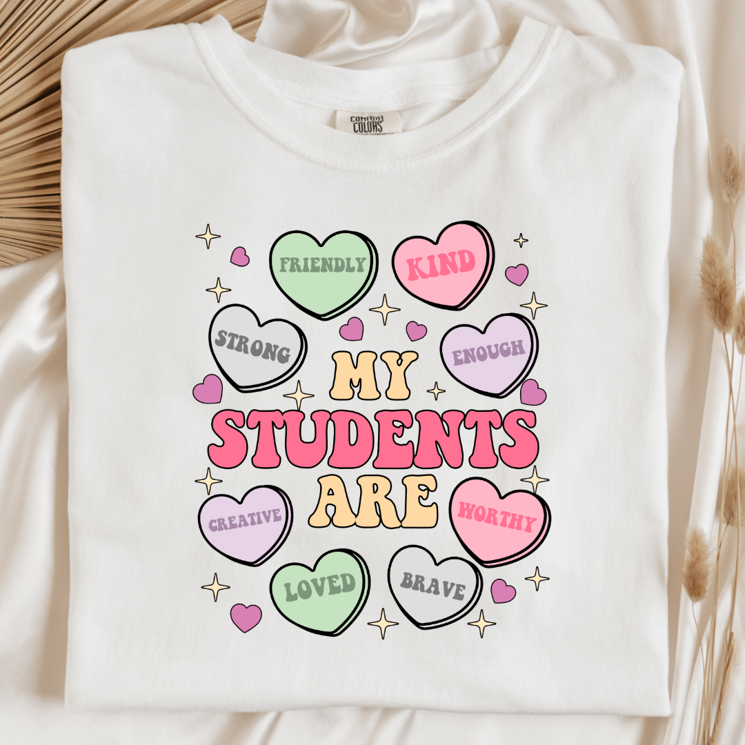 My Students Are Candy Hearts Graphic Tee